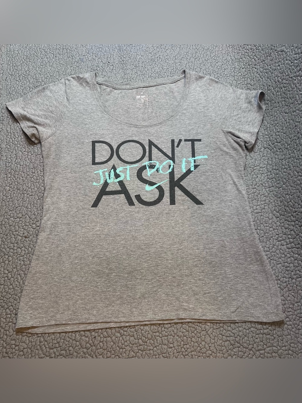 Nike Short Sleeve T Shirt Women’s Size Medium Don’t Ask Just Do Gray And Blue